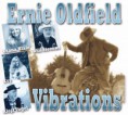 Ernie Oldfield: Vibrations